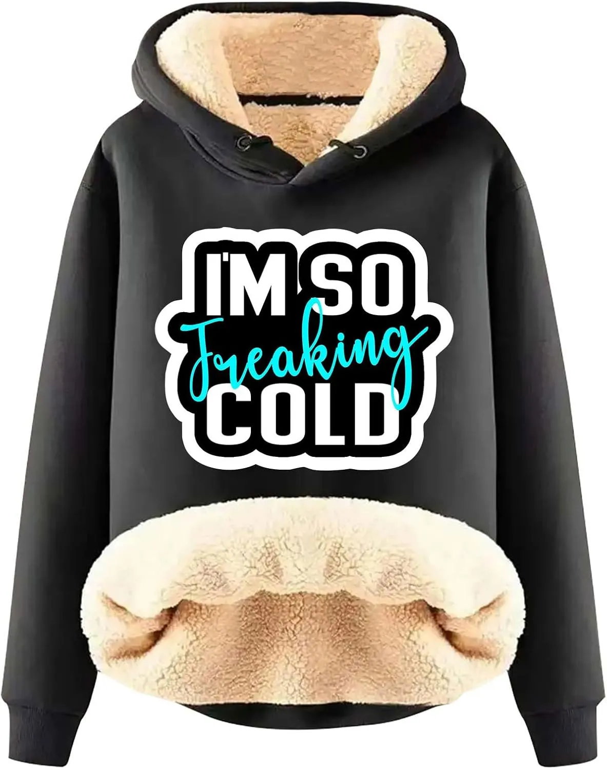 Binmer I'm So Freaking Cold Hoodies Women Letter Long Sleeve Funny Graphic Oversized Sweatshirts Casual Sherpa Pullover Tops