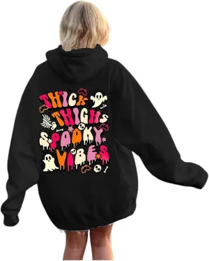 Oversized Hoodie for Women Thick Thighs and Spooky Vibes Casual Long Sleeve Drawstring Y2K Hooded Pullover Tops Travel Hoodie